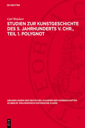 Studien zur Kunstgeschichte des 5. Jahrhunderts v. Chr., Teil 1. Polygnot