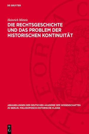 Die Rechtsgeschichte und das Problem der historischen Kontinuität