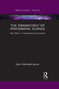 The Dramaturgy of Performing Science_cover