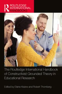 The Routledge International Handbook of Constructivist Grounded Theory in Educational Research_cover