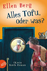 Alles Tofu, oder was?_cover