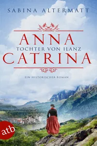 Anna Catrina - Tochter von Ilanz_cover