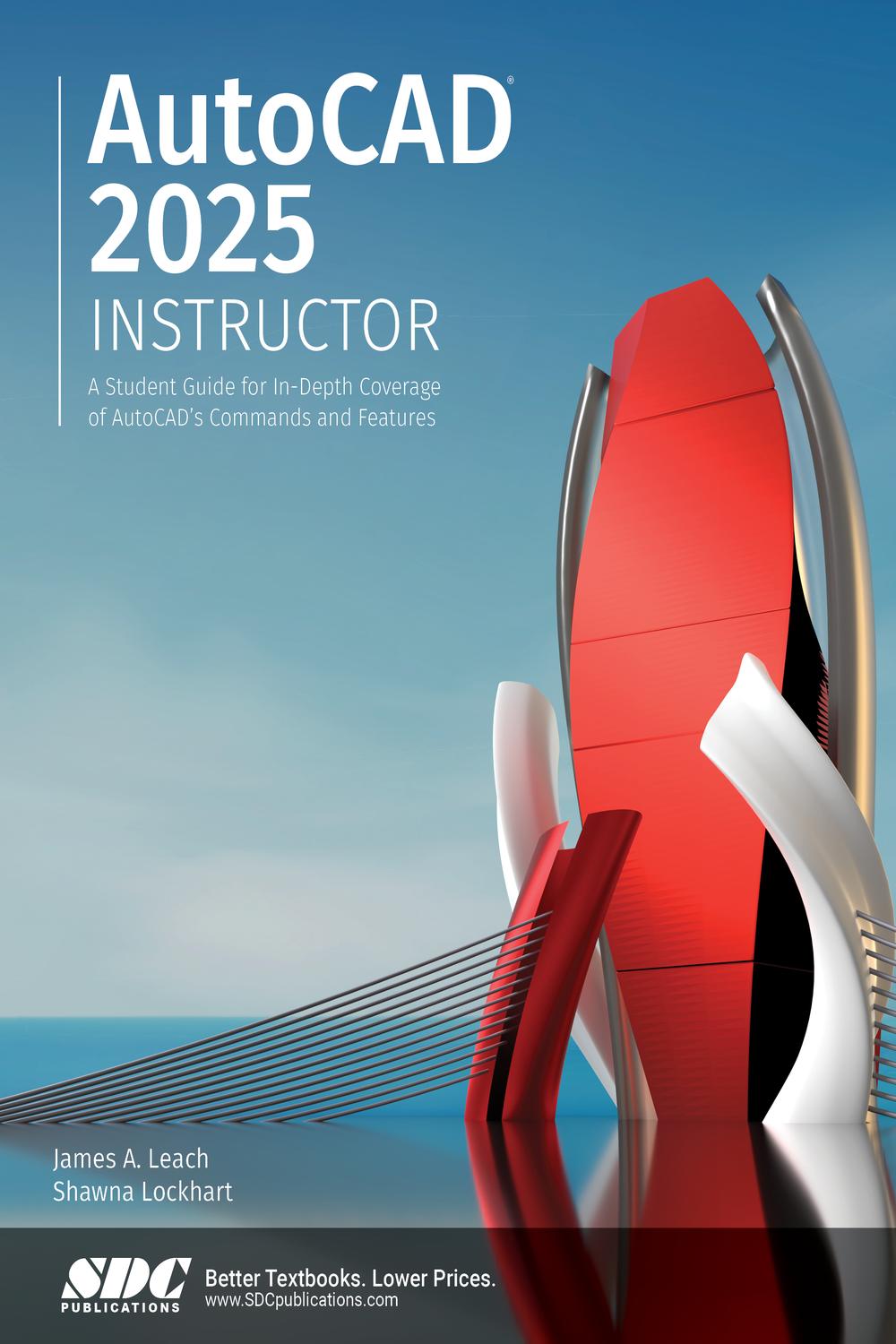 PDF] AutoCAD 2025 Instructor by James A. Leach B.I.D. | 9781630576493