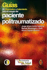 Guías de diagnóstico y tratamiento para el manejo del paciente politraumatizado_cover