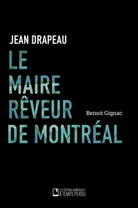 Le maire rêveur de Montréal_cover