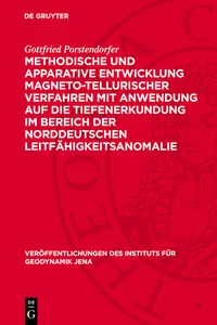 Methodische und apparative Entwicklung magneto-tellurischer Verfahren mit Anwendung auf die Tiefenerkundung im Bereich der norddeutschen Leitfähigkeitsanomalie_cover