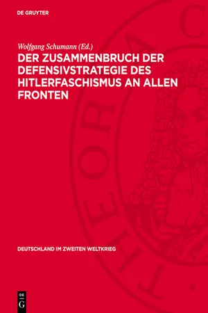 Der Zusammenbruch der Defensivstrategie des Hitlerfaschismus an allen Fronten