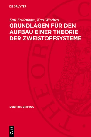 Grundlagen für den Aufbau einer Theorie der Zweistoffsysteme