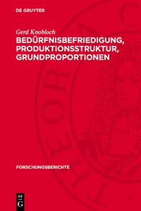 Bedürfnisbefriedigung, Produktionsstruktur, Grundproportionen_cover