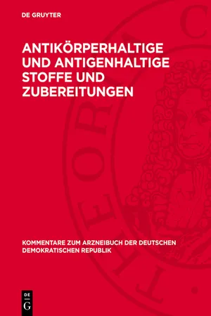 Antikörperhaltige und antigenhaltige Stoffe und Zubereitungen