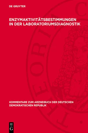 Enzymaktivitätsbestimmungen in der Laboratoriumsdiagnostik