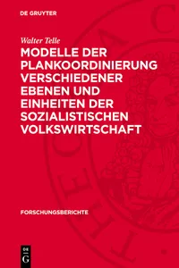 Modelle der Plankoordinierung verschiedener Ebenen und Einheiten der sozialistischen Volkswirtschaft_cover