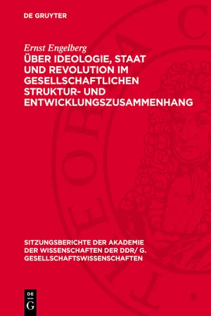 Über Ideologie, Staat und Revolution im gesellschaftlichen Struktur- und Entwicklungszusammenhang