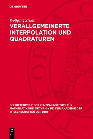 Verallgemeinerte Interpolation und Quadraturen