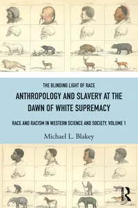 Anthropology and Slavery at the Dawn of White Supremacy_cover
