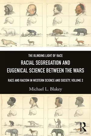 Racial Segregation and Eugenical Science Between the Wars