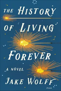 The History of Living Forever_cover