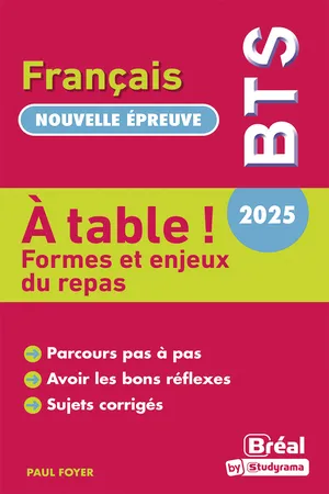 À table ! - Formes et enjeux du repas - BTS français - Nouvelle épreuve 2025