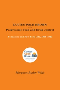 Lucius Polk Brown and Progressive Food and Drug Control_cover