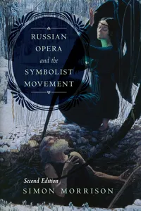 Russian Opera and the Symbolist Movement, Second Edition_cover