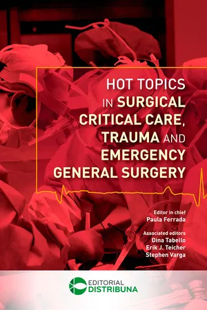 Hot Topics In Surgical Critical Care, Trauma And Emergency General Surgery