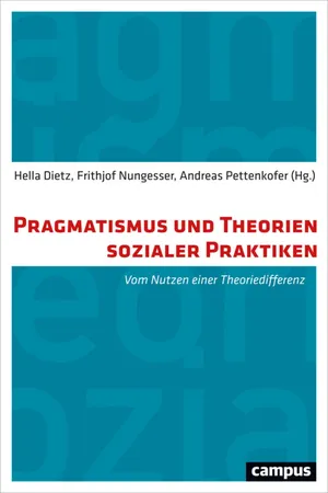 Pragmatismus und Theorien sozialer Praktiken