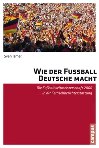 Wie der Fußball Deutsche macht_cover