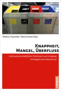 Knappheit, Mangel, Überfluss_cover