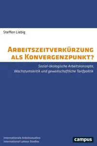 Arbeitszeitverkürzung als Konvergenzpunkt?_cover