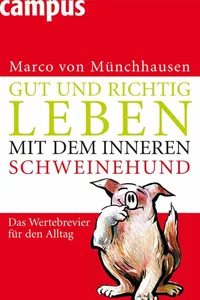 Gut und richtig leben mit dem inneren Schweinehund_cover