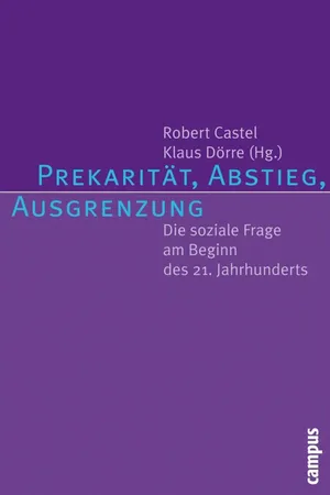 Prekarität, Abstieg, Ausgrenzung