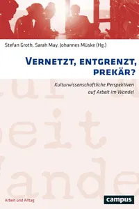 Vernetzt, entgrenzt, prekär?_cover