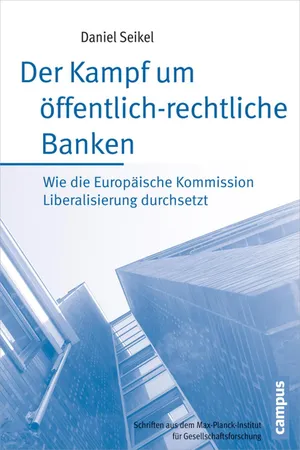 Der Kampf um öffentlich-rechtliche Banken