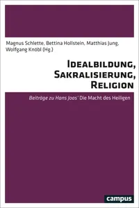 Idealbildung, Sakralisierung, Religion_cover