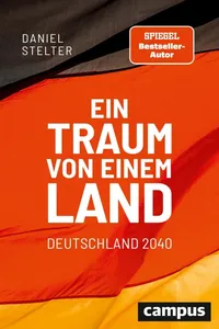 Ein Traum von einem Land: Deutschland 2040_cover