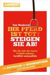 Ihr Pferd ist tot? Steigen Sie ab!_cover