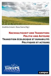 Nachhaltigkeit und Transition: Politik und Akteure. Transition écologique et durabilité: Politiques et acteurs_cover