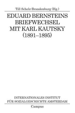 Eduard Bernsteins Briefwechsel mit Karl Kautsky (1891-1895)