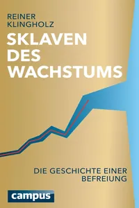 Sklaven des Wachstums - die Geschichte einer Befreiung_cover