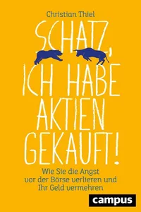 Schatz, ich habe Aktien gekauft!_cover