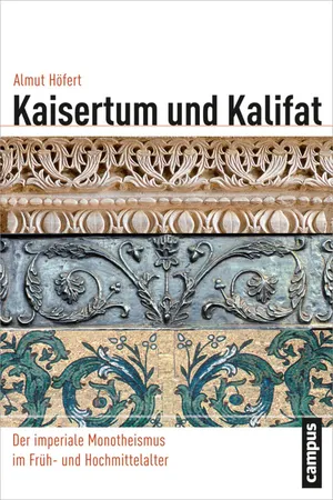 Kaisertum und Kalifat