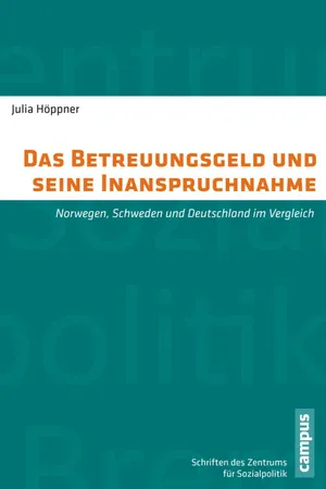 Das Betreuungsgeld und seine Inanspruchnahme