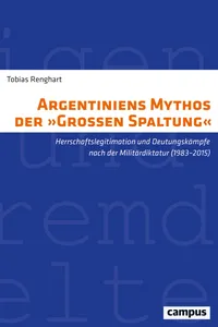 Argentiniens Mythos der »Großen Spaltung«_cover