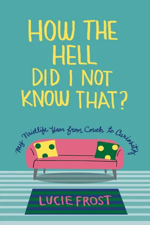 How the Hell Did I Not Know That?