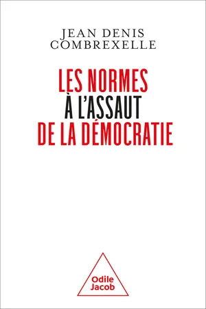 Les Normes à l'assaut de la démocratie