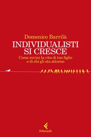 Individualisti si cresce