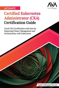 Ultimate Certified Kubernetes Administrator Certification Guide_cover
