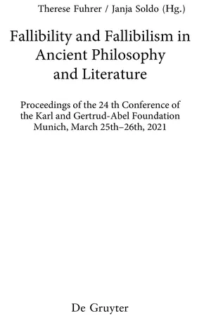 Fallibility and Fallibilism in Ancient Philosophy and Literature