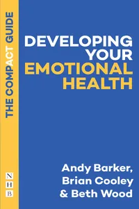 Developing Your Emotional Health: The Compact Guide_cover