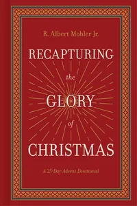 Recapturing the Glory of Christmas_cover